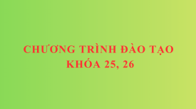 Chương trình đào tạo khóa 25, 26
